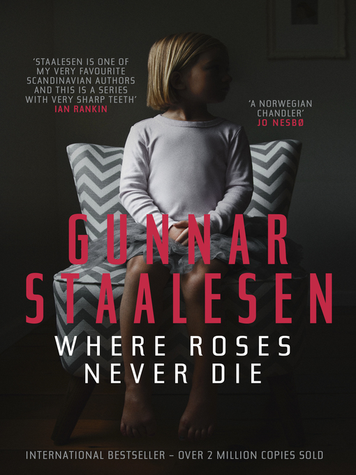 Title details for Where Roses Never Die by Gunnar Staalesen - Wait list